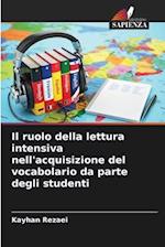 Il ruolo della lettura intensiva nell'acquisizione del vocabolario da parte degli studenti