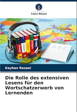 Die Rolle des extensiven Lesens für den Wortschatzerwerb von Lernenden