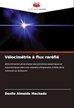 Vélocimétrie à flux raréfié