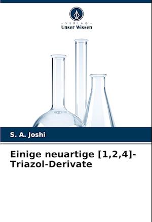 Einige neuartige [1,2,4]-Triazol-Derivate