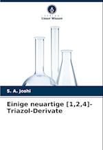 Einige neuartige [1,2,4]-Triazol-Derivate