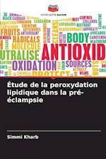 Étude de la peroxydation lipidique dans la pré-éclampsie