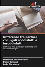 Differenze tra partner coniugali soddisfatti e insoddisfatti