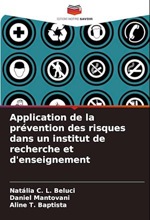 Application de la prévention des risques dans un institut de recherche et d'enseignement