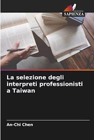 La selezione degli interpreti professionisti a Taiwan