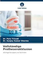 Vollständige Prothesenokklusion