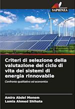 Criteri di selezione della valutazione del ciclo di vita dei sistemi di energia rinnovabile