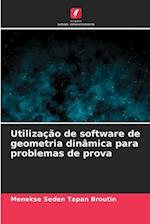 Utilização de software de geometria dinâmica para problemas de prova