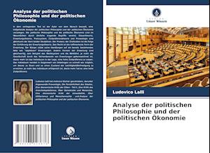 Analyse der politischen Philosophie und der politischen Ökonomie