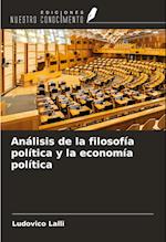 Análisis de la filosofía política y la economía política