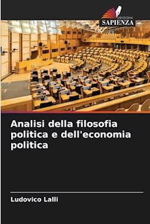 Analisi della filosofia politica e dell'economia politica