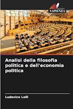 Analisi della filosofia politica e dell'economia politica