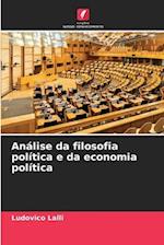 Análise da filosofia política e da economia política