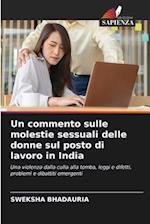 Un commento sulle molestie sessuali delle donne sul posto di lavoro in India