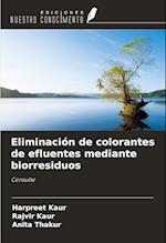 Eliminación de colorantes de efluentes mediante biorresiduos