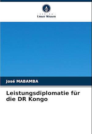 Leistungsdiplomatie für die DR Kongo