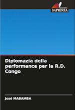 Diplomazia della performance per la R.D. Congo