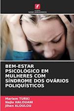 BEM-ESTAR PSICOLÓGICO EM MULHERES COM SÍNDROME DOS OVÁRIOS POLIQUÍSTICOS