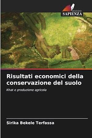 Risultati economici della conservazione del suolo