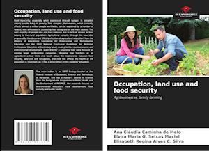 Occupation, land use and food security