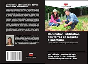 Occupation, utilisation des terres et sécurité alimentaire