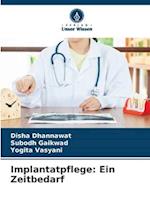 Implantatpflege: Ein Zeitbedarf