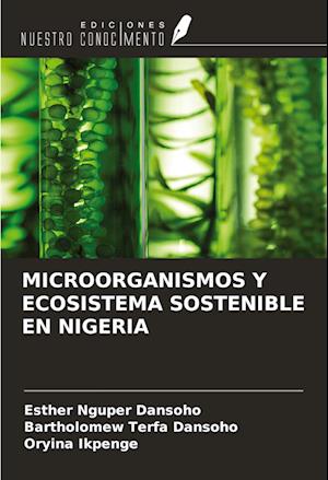 MICROORGANISMOS Y ECOSISTEMA SOSTENIBLE EN NIGERIA