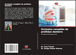 Occlusion complète de prothèse dentaire