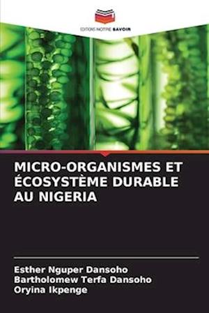 MICRO-ORGANISMES ET ÉCOSYSTÈME DURABLE AU NIGERIA