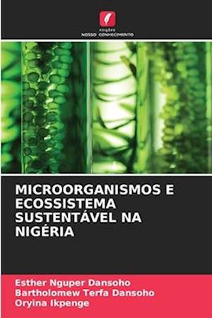 MICROORGANISMOS E ECOSSISTEMA SUSTENTÁVEL NA NIGÉRIA