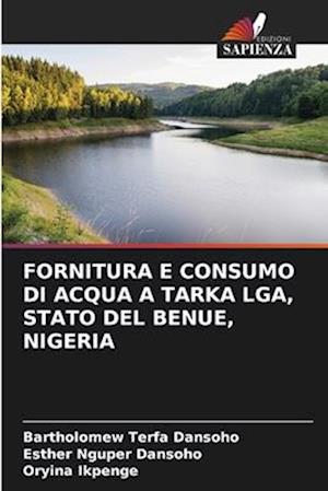 FORNITURA E CONSUMO DI ACQUA A TARKA LGA, STATO DEL BENUE, NIGERIA