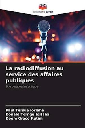 La radiodiffusion au service des affaires publiques