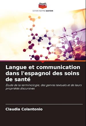 Langue et communication dans l'espagnol des soins de santé