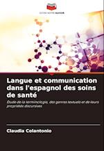 Langue et communication dans l'espagnol des soins de santé