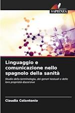 Linguaggio e comunicazione nello spagnolo della sanità