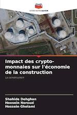 Impact des crypto-monnaies sur l'économie de la construction