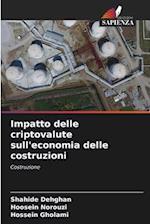 Impatto delle criptovalute sull'economia delle costruzioni