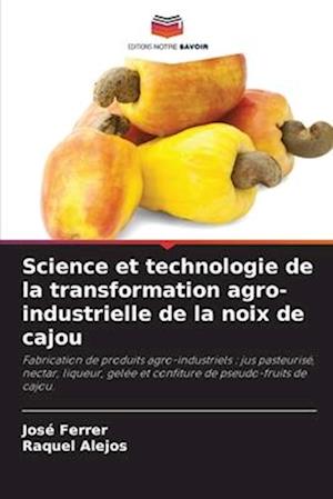 Science et technologie de la transformation agro-industrielle de la noix de cajou