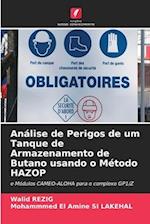 Análise de Perigos de um Tanque de Armazenamento de Butano usando o Método HAZOP