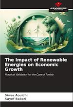 The Impact of Renewable Energies on Economic Growth