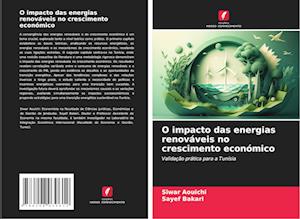 O impacto das energias renováveis no crescimento económico