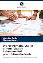 Wertstromanalyse in einem lokalen Lebensmittel produktionsbetrieb