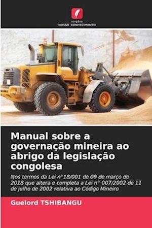 Manual sobre a governação mineira ao abrigo da legislação congolesa