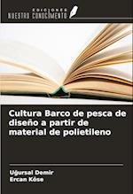 Cultura Barco de pesca de diseño a partir de material de polietileno