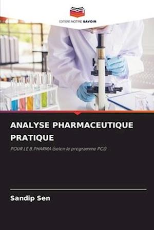 ANALYSE PHARMACEUTIQUE PRATIQUE