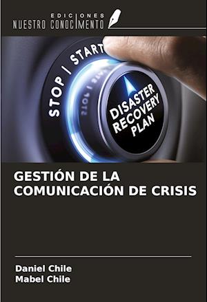 GESTIÓN DE LA COMUNICACIÓN DE CRISIS