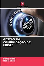 GESTÃO DA COMUNICAÇÃO DE CRISES