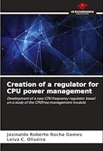 Creation of a regulator for CPU power management