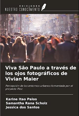 Viva São Paulo a través de los ojos fotográficos de Vivian Maier