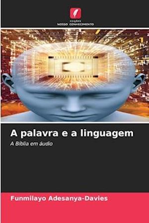 A palavra e a linguagem